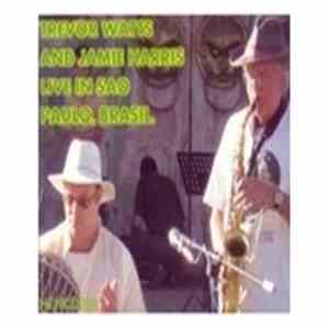 Trevor Watts And Jamie Harris  - Live In Sao Paulo, Brasil download free