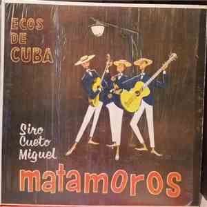 Trio Matamoros - Ecos De Cuba download free
