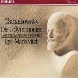 Tschaikowsky, Igor Markevitch, London Symphony Orchestra - Tchaikovsky: Die 6 Symphonien download free