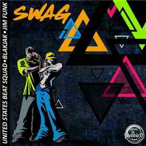 United States Beat Squad, Blakjak , Jim Funk  - Swag download free