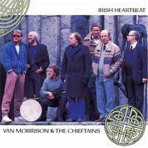 Van Morrison & The Chieftains - Irish Heartbeat download free