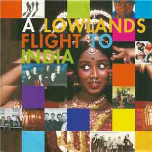 Various - A Lowlands Flight To India download free