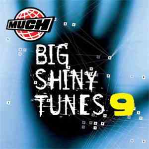 Various - Big Shiny Tunes 9 download free