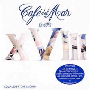 Various - Café Del Mar - Volumen Dieciocho download free