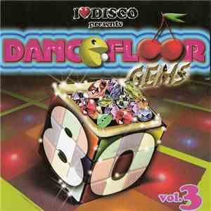 Various - Dancefloor Gems 80's Vol. 3 download free