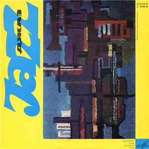 Various - Джаз 65. Молодежные Джазовые Ансамбли Москвы. Часть 2 download free