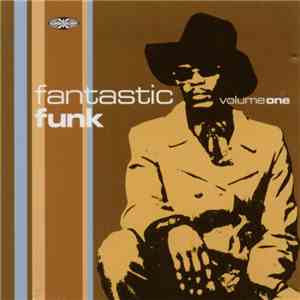 Various - Fantastic Funk Volume One download free