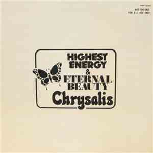 Various - Highest Energy & Eternal Beauty On Chrysalis download free