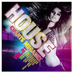 Various - House Charts Megamix Vol.01 download free