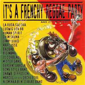Various - It's A Frenchy Reggae Party - And It's Alright download free