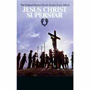 Various - Jesus Christ Superstar (The Original Motion Picture Sound Track Album) download free