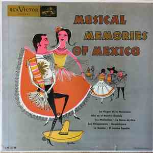 Various - Musical Memories Of Mexico download free