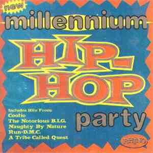 Various - New Millennium Hip Hop Party download free