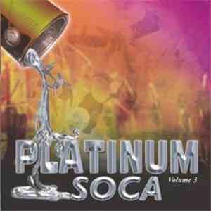 Various - Platinum Soca Volume 3 download free