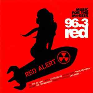 Various - Red Alert - Red 96.3 - Music For The Masses download free