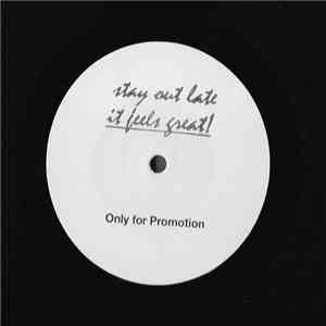 Various - Stay Out Late It Feels Great! download free