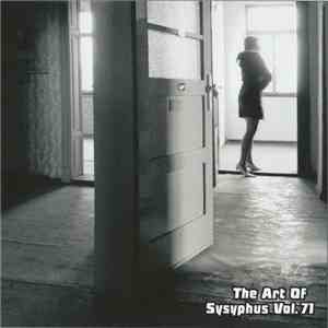 Various - The Art Of Sysyphus Vol. 71 download free