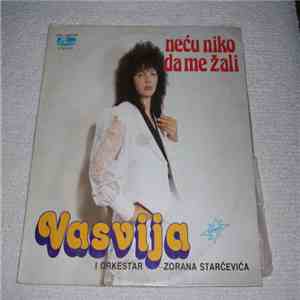 Vasvija - Neću Niko Da Me Žali download free