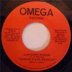 Vernon Steve Weakley - Let Me Be Your Secret Lover / Lowdown Woman download free