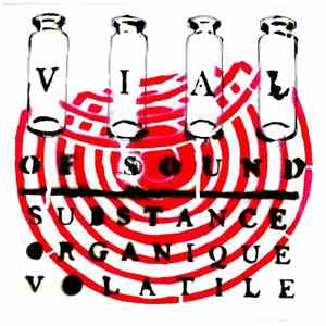 Vial Of Sound - Substance Organique Volatile download free
