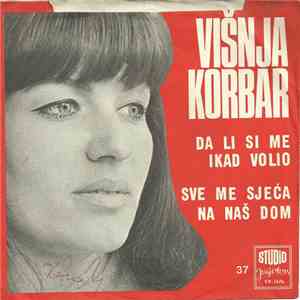 Višnja Korbar - Da Li Si Me Ikad Volio download free