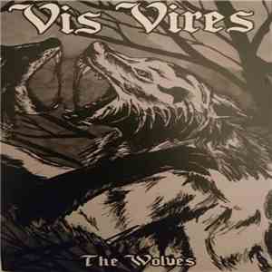 Vis Vires  - The Wolves download free
