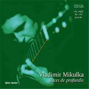 Vladimír Mikulka - Voces de Profundis download free