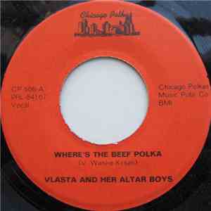 Vlasta & Her Altar Boys - Where's The Beef Polka download free