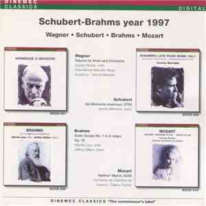 Wagner • Schubert • Brahms • Mozart - Schubert-Brahms Year 1997 download free