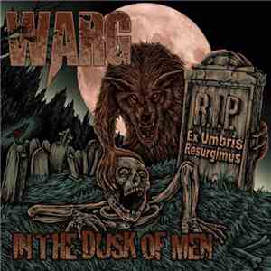 Warg - In The Dusk Of Men download free