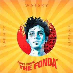 Watsky - x Infinity (LIVE! From the Fonda) - EP download free