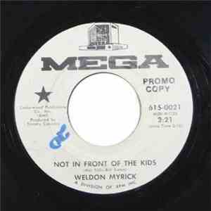 Weldon Myrick - The Richest Man I Know / Not In Front Of The Kids download free