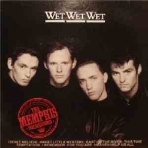 Wet Wet Wet - The Memphis Sessions download free