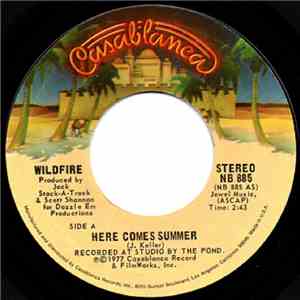 Wildfire  - Here Comes Summer / Weekend Love download free