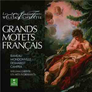 William Christie, Les Arts Florissants - Grands Motets Français download free