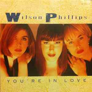 Wilson Phillips - You're In Love download free