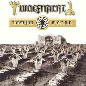 Wolfnacht - Töten Für W.O.T.A.N. download free