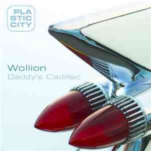Wollion - Daddy's Cadillac download free