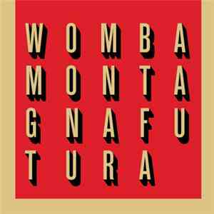 Womba - Montagna Futuro download free