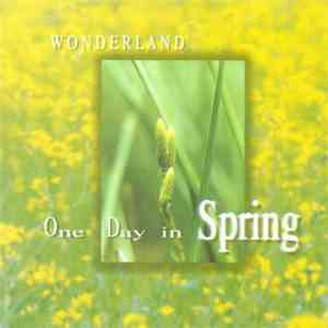 Wonderland  - One Day In Spring download free