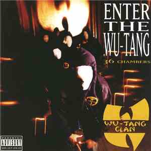 Wu-Tang Clan - Enter The Wu-Tang (36 Chambers) download free