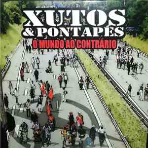 Xutos & Pontapés - O Mundo Ao Contrário download free