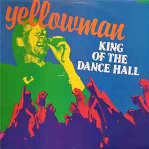 Yellowman - King Of The Dance Hall download free