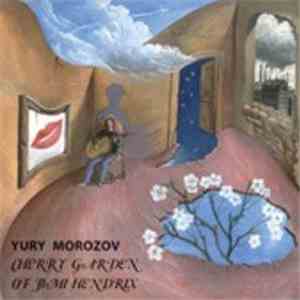 Юрий Морозов - Cherry Garden Of Jimi Hendrix download free