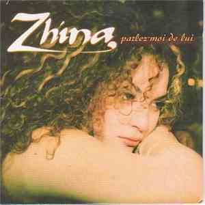 Zhina - Parlez-Moi De Lui download free